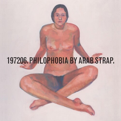 Arab Strap: Philophobia ( RECORD )