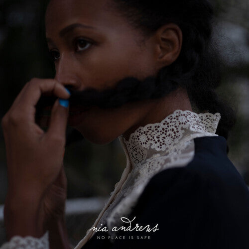 Nia Andrews: No Place Is Safe ( RECORD )