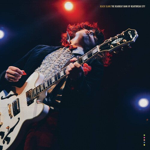 Beach Slang: The Deadbeat Bang Of Heartbreak City ( RECORD )