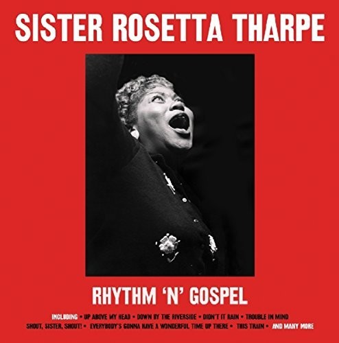 Sister Rosetta Tharpe: Rhythm N Gospel ( RECORD )