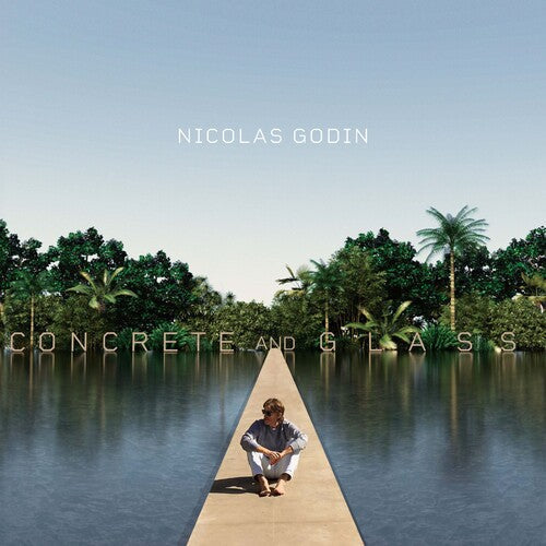 Godin, Nicolas: Concrete And Glass ( RECORD )