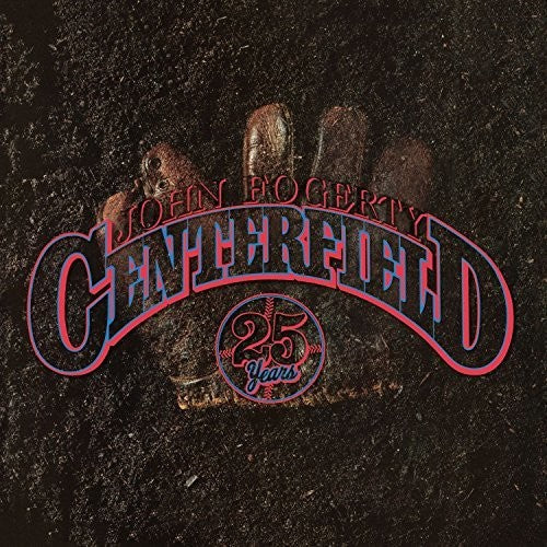 John Fogerty: Centerfield ( RECORD )