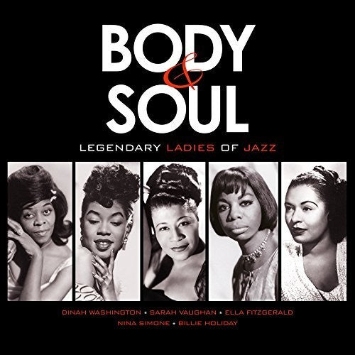 Various Artists: Body & Soul: Legendary Ladies Of Jazz / Various ( RECORD )