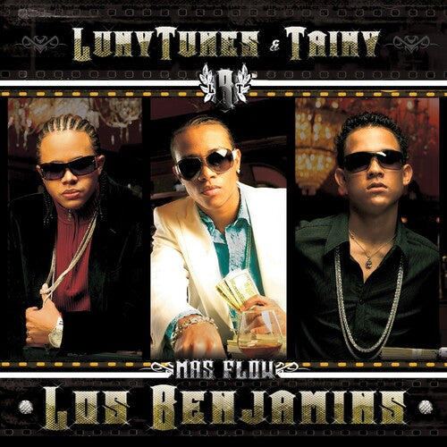 Luny Tunes: Mas Flow Los Benjamins ( RECORD )