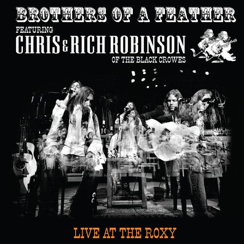 Chris & Rich Robinson: Brothers Of A Feather: Live At The Roxy ( RECORD )