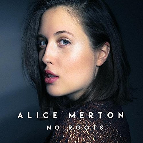 Alice Merton: No Roots ( RECORD )