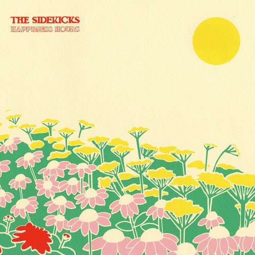 The Sidekicks: Happiness Hours ( RECORD )
