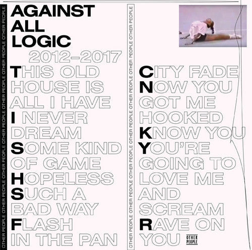 Against All Logic: 2012-2017 ( RECORD )