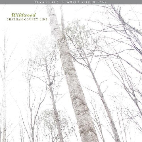 Chatham County Line: Wildwood (remastered) ( RECORD )