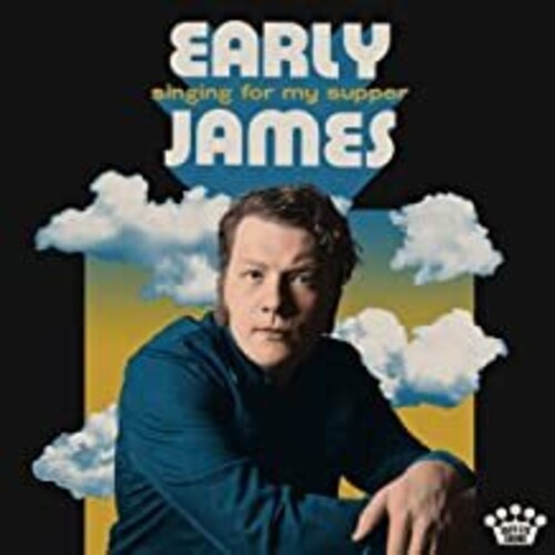 Early James: Singing For My Supper ( RECORD )