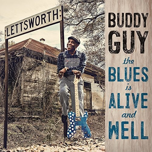 Buddy Guy: The Blues Is Alive And Well ( RECORD )