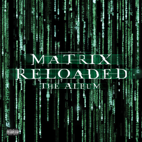 Various Artists: The Matrix Reloaded (Music From and Inspired by the Motion Picture the Matrix) ( RECORD )