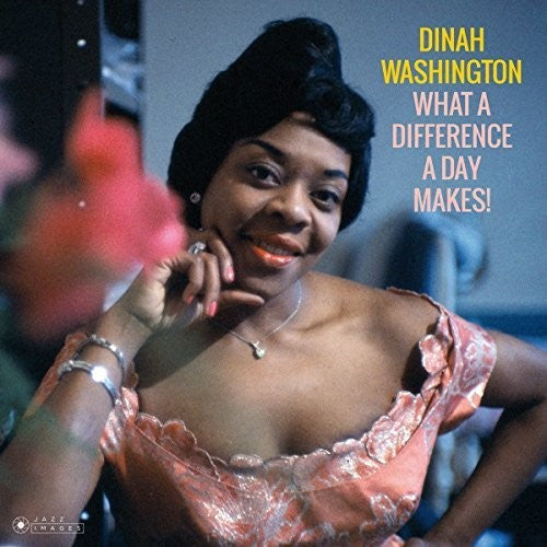 Dinah Washington: What A Difference A Day Makes ( RECORD )