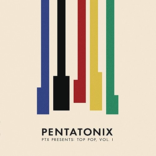 Pentatonix: PTX Presents: Top Pop, Vol. 1 ( RECORD )