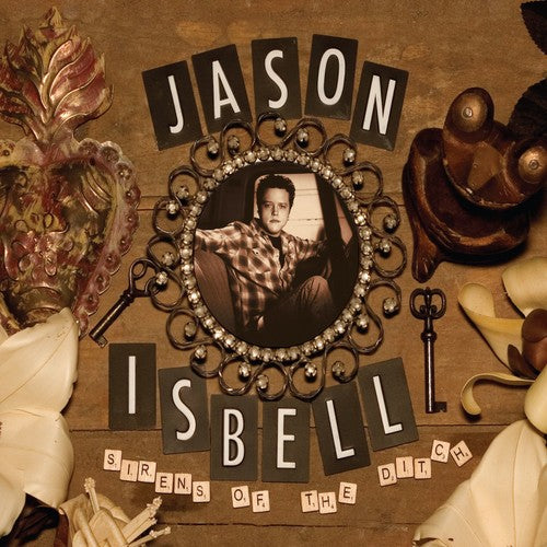 Jason Isbell: Sirens Of The Ditch (Deluxe Edition) ( RECORD )
