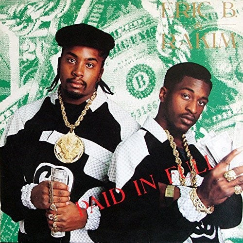 Eric B & Rakim: Paid In Full ( RECORD )