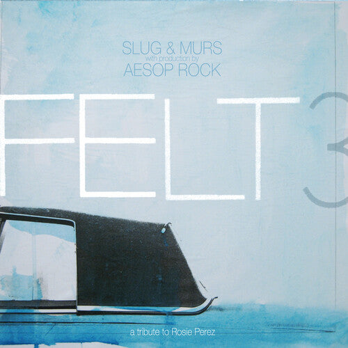 Felt: Felt 3: A Tribute To Rosie Perez ( RECORD )