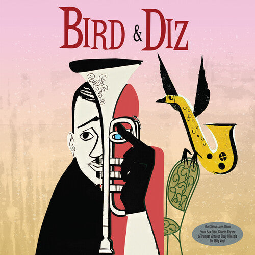 Parker, Charlie / Gillespie, Dizzy: Bird & Diz (180gm Vinyl) ( RECORD )