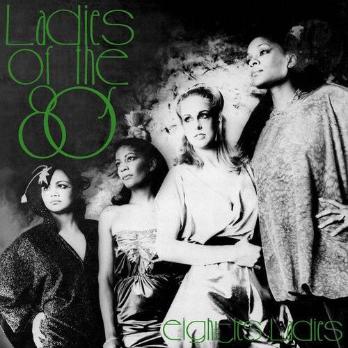 Eighties Ladies: Ladies Of The Eighties ( RECORD )