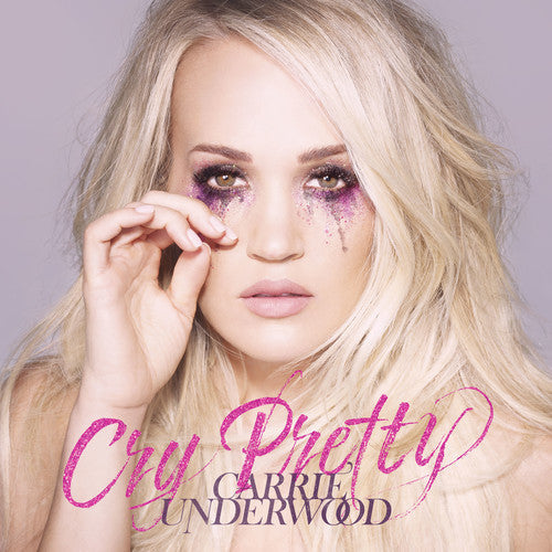 Carrie Underwood: Cry Pretty ( RECORD )