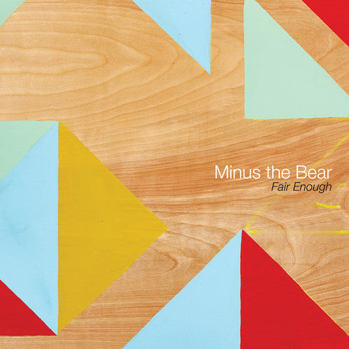 Minus the Bear: Fair Enough ( RECORD )