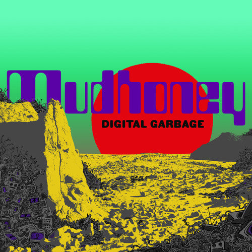 Mudhoney: Digital Garbage ( RECORD )