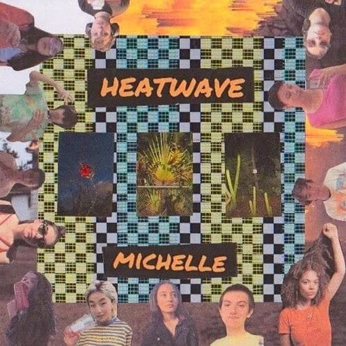Michelle: Heatwave ( RECORD )