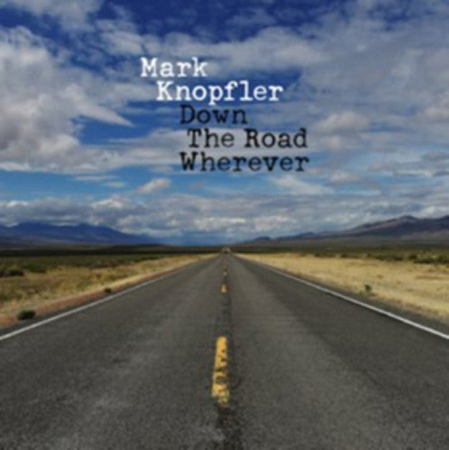 Mark Knopfler: Down The Road Wherever ( RECORD )