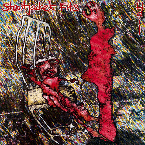 Straitjacket Fits: Hail ( RECORD )