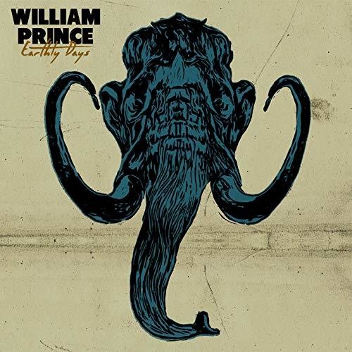 William Prince: Earthly Days ( RECORD )