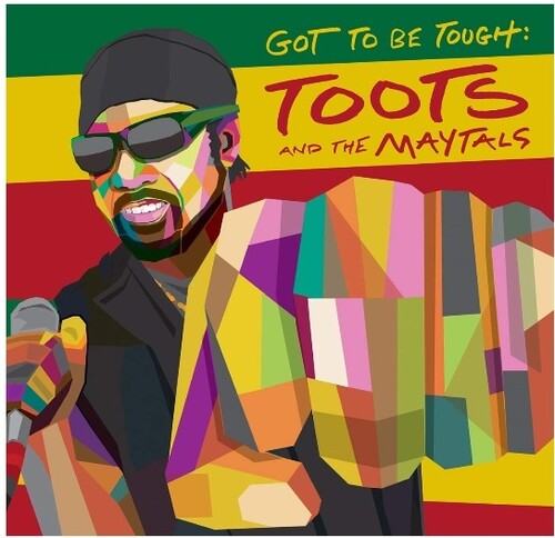 Toots & Maytals: Got To Be Tough ( RECORD )