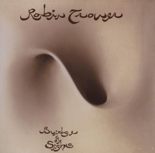 Robin Trower: Bridge Of Sighs ( RECORD )
