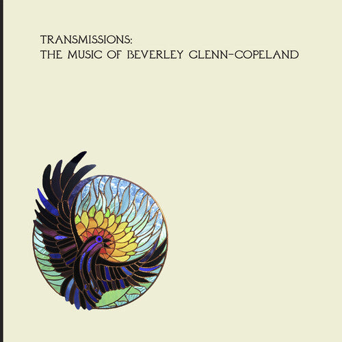 Beverly Glenn-Copeland: Transmissions ( RECORD )