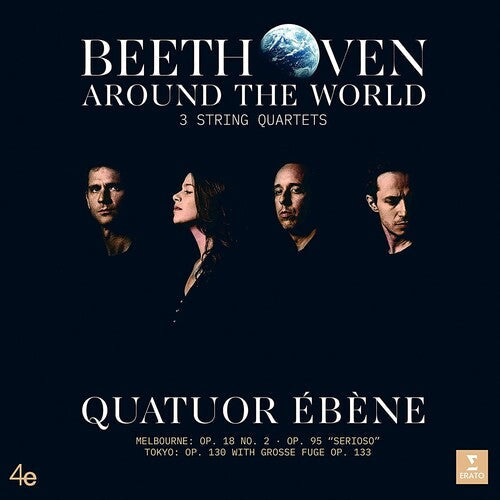 Quatuor Ebene: Beethoven Around the World ( RECORD )