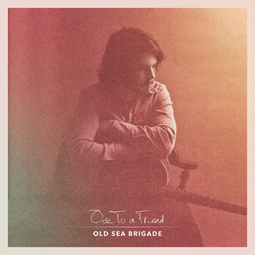Old Sea Brigade: Ode to a Friend ( RECORD )