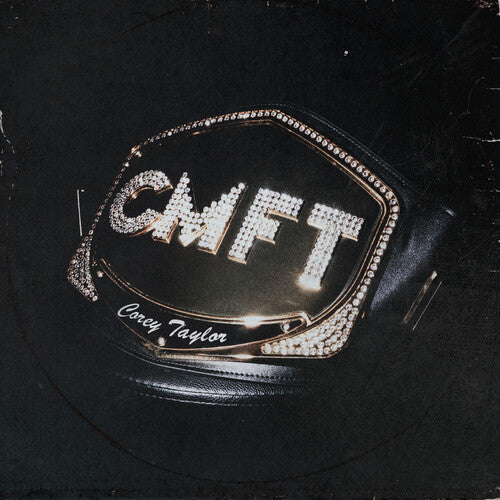 Corey Taylor: CMFT ( RECORD )
