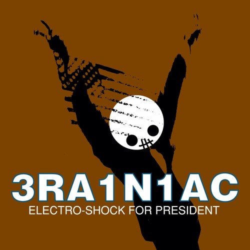 Brainiac: Electro Shock For President (ep) ( RECORD )