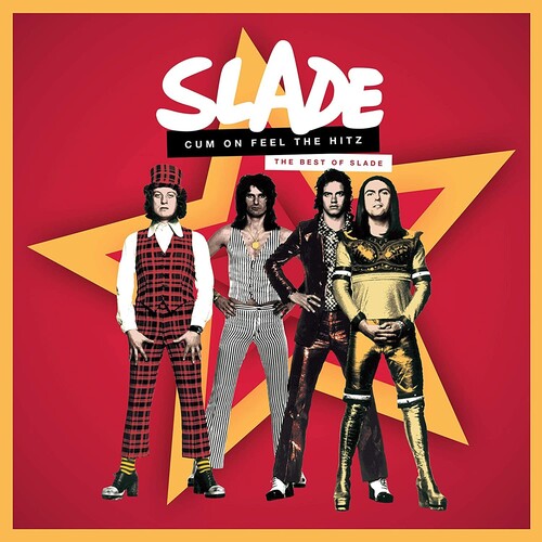 Slade: Cum On Feel The Hitz: The Best Of Slade ( RECORD )