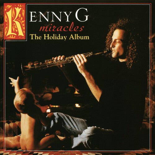Kenny G: Miracles: A Holiday Album ( RECORD )