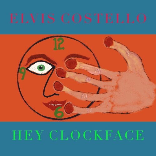 Elvis Costello: Hey Clockface ( RECORD )