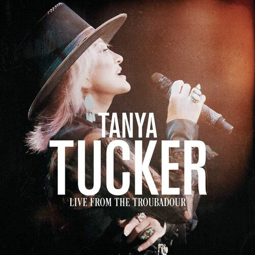 Tucker, Tanya: Live From The Troubadour ( RECORD )