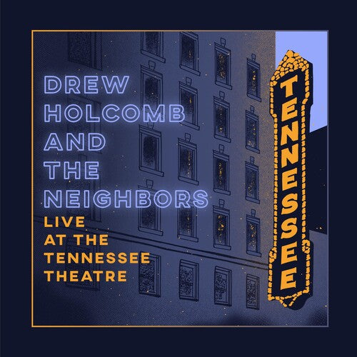 Drew Holcomb & Neighbors: Live At The Tennessee Theatre ( RECORD )