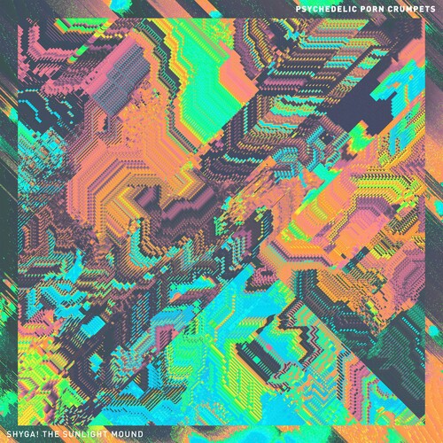 Psychedelic Porn Crumpets: SHYGA! The Sunlight Mound ( RECORD )