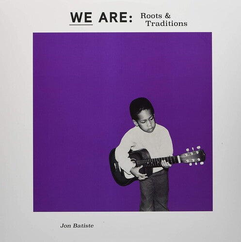 Jon Batiste: WE ARE: Roots & Traditions ( RECORD )