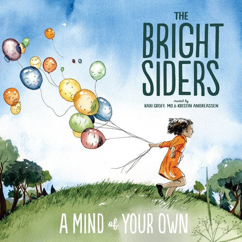 Bright Siders: A Mind Of Your Own ( RECORD )