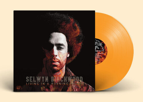 Selwyn Birchwood: Living In A Burning House (Orange Vinyl) ( RECORD )
