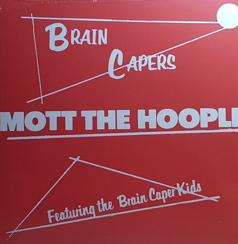 Mott the Hoople: Brain Capers (180-gram) ( RECORD )