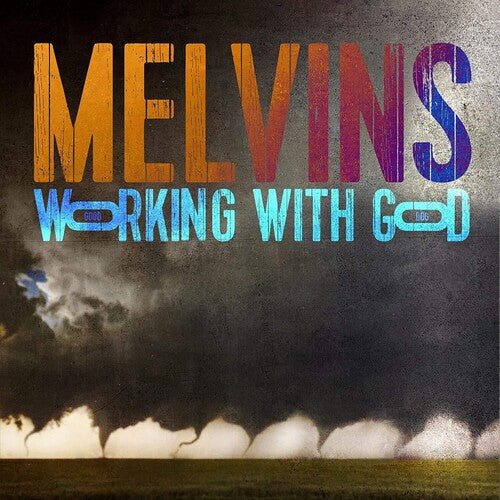 The Melvins: Working With God ( RECORD )