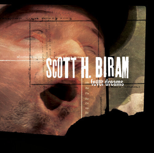Scott H. Biram: Fever Dreams ( RECORD )