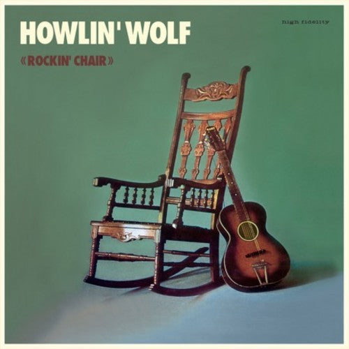Howlin' Wolf: Rockin Chair ( RECORD )